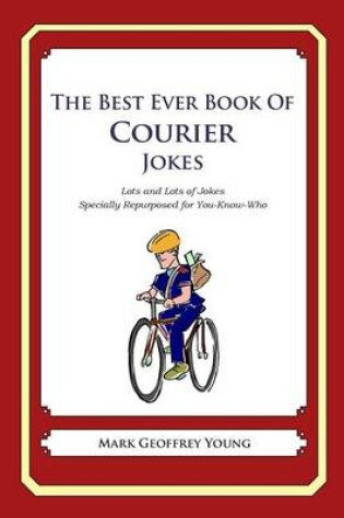 Cover of The Best Ever Book of Courier Jokes