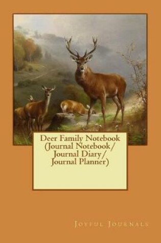 Cover of Deer Family Notebook (Journal Notebook/Journal Diary/Journal Planner)