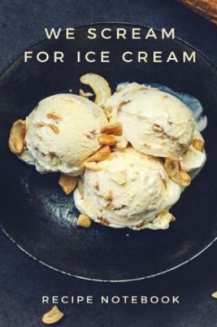 Cover of We Scream for Ice Cream