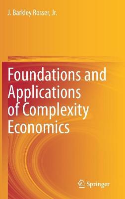 Book cover for Foundations and Applications of Complexity Economics