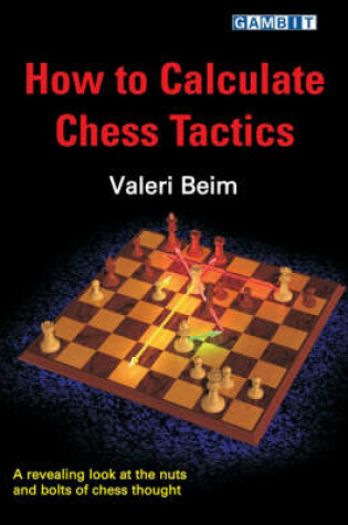 Cover of How to Calculate Chess Tactics