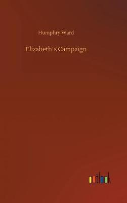 Book cover for Elizabeth´s Campaign