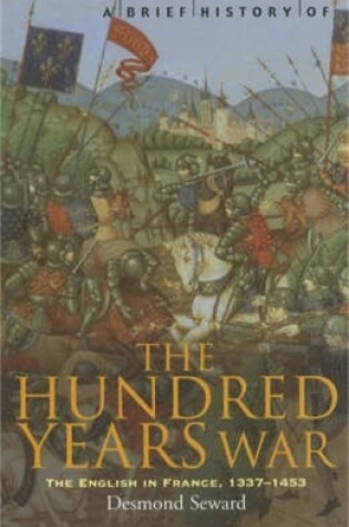 Cover of A Brief History of the Hundred Years War