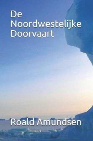 Cover of De Noordwestelijke Doorvaart