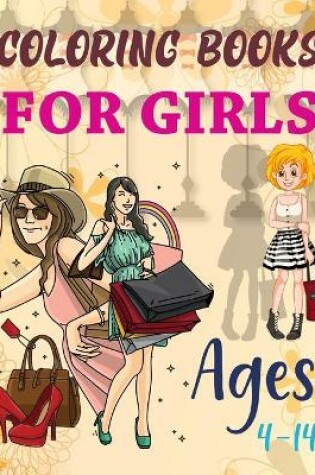 Cover of Coloring Books For Girls Ages 4-14