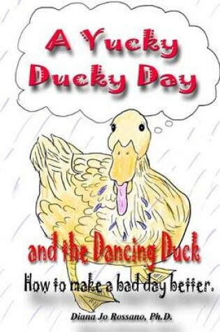 Cover of A Yucky Ducky Day