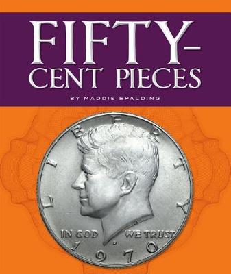 Cover of Fifty-Cent Pieces