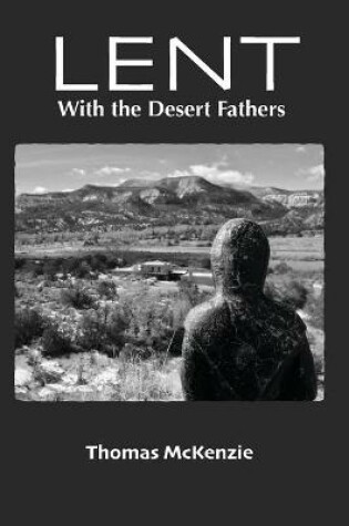 Cover of Lent with the Desert Fathers