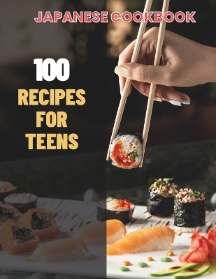 Book cover for Japanese Cookbook For Teens