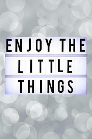 Cover of Enjoy The Little Things