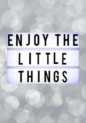 Book cover for Enjoy The Little Things