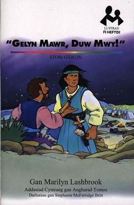 Book cover for Llyfrau Fi Hefyd: Gelyn Mawr, Duw Mwy! - Stori Gideon