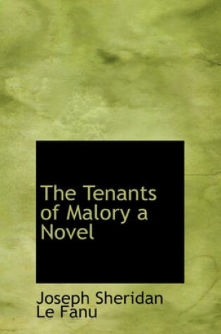 Cover of The Tenants of Malory a Novel