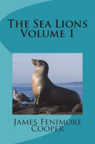 Cover of The Sea Lions Volume 1