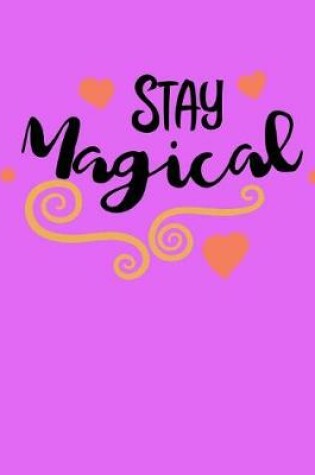 Cover of Stay Magical