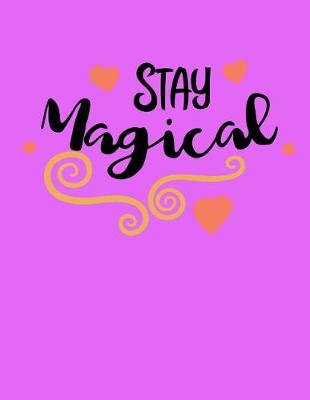 Book cover for Stay Magical