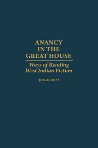 Cover of Anancy in the Great House