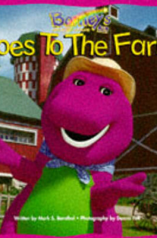 Cover of Barney Goes to the Farm