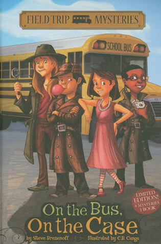 Cover of Field Trip Mysteries on the Bus, on the Case