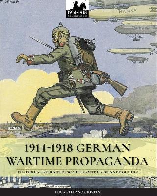 Book cover for 1914-1918 German Wartime Propaganda