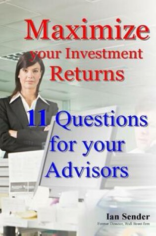 Cover of Maximize your Investment Returns