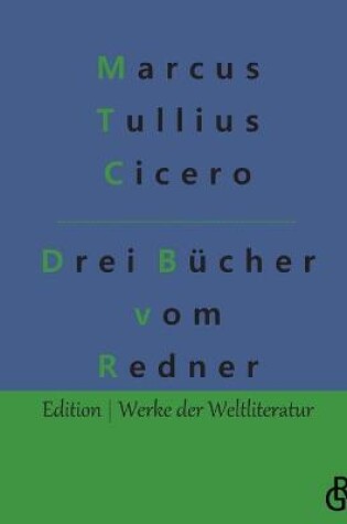 Cover of Drei Bücher vom Redner