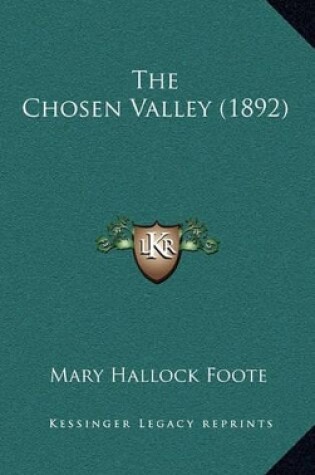 Cover of The Chosen Valley (1892)