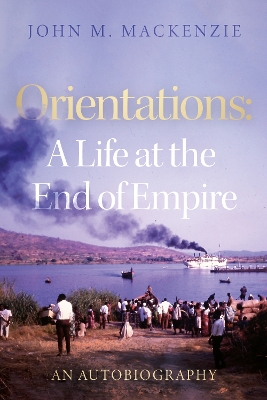 Book cover for Orientations: A Life at the End of Empire