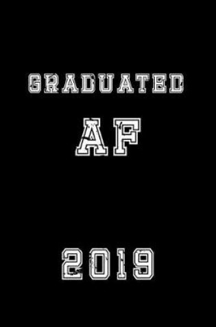 Cover of Graduated AF 2019