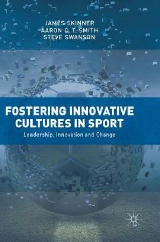 Cover of Fostering Innovative Cultures in Sport