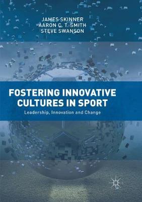 Book cover for Fostering Innovative Cultures in Sport