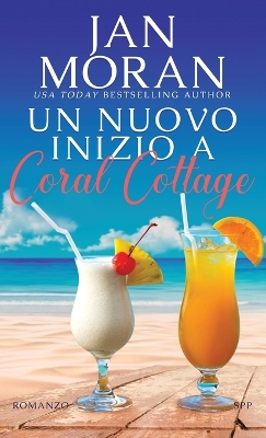 Book cover for Un nuovo inizio a Coral Cottage