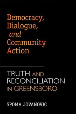 Cover of Democracy, Dialogue, and Community Action