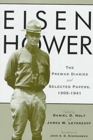 Cover of Eisenhower: the Prewar Diaries and Selected Papers, 1905-1941