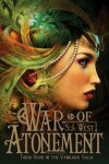 Book cover for War of Atonement (Book 3, Vankara Saga)