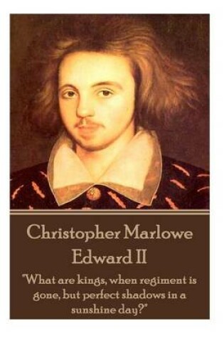 Cover of Christopher Marlowe - Edward II