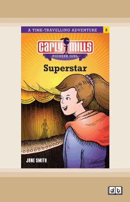 Book cover for Carly Mills Super Star