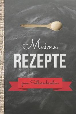 Book cover for Meine Rezepte zum Selberschreiben