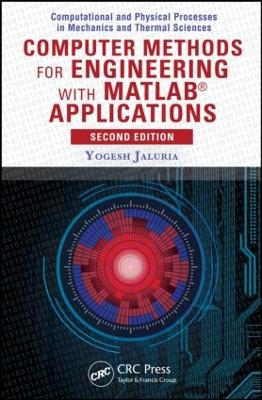 Book cover for Computer Methods for Engineering with MATLAB® Applications