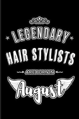 Book cover for Legendary Hair Stylists are born in August