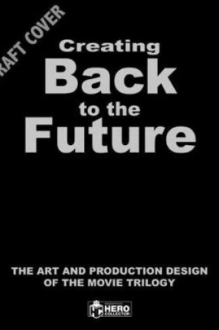 Cover of Creating Back to the Future