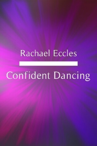 Cover of Confident Dancing Hypnosis Feel Less Self Conscious, More Confident and Relaxed Hypnotherapy Meditation CD