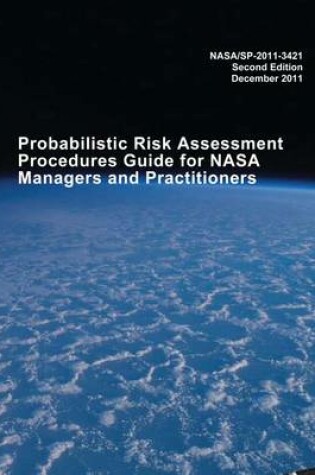 Cover of Probabilistic Risk Assessment Procedures Guide for NASA Managers and Practitioners