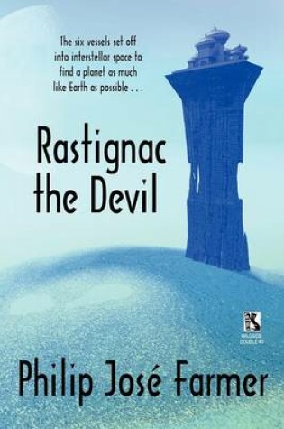 Cover of Rastignac the Devil / Despoilers of the Golden Empire (Wildside Double)