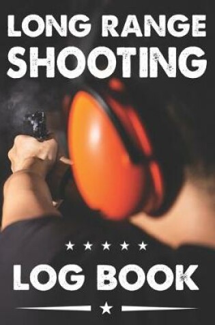 Cover of Long Range Shooting Log Book