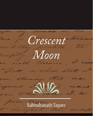Book cover for Crescent Moon - Rabindranath Tagore