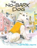 Book cover for The No Bark Dog, Softcover, Beginning to Read