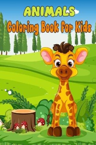 Cover of Animals Coloring Book for Kids