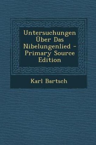 Cover of Untersuchungen Uber Das Nibelungenlied