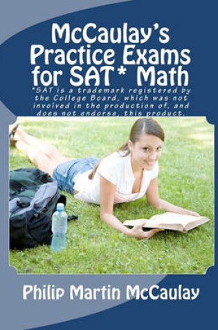 Cover of McCaulay's Practice Exams for SAT* Math